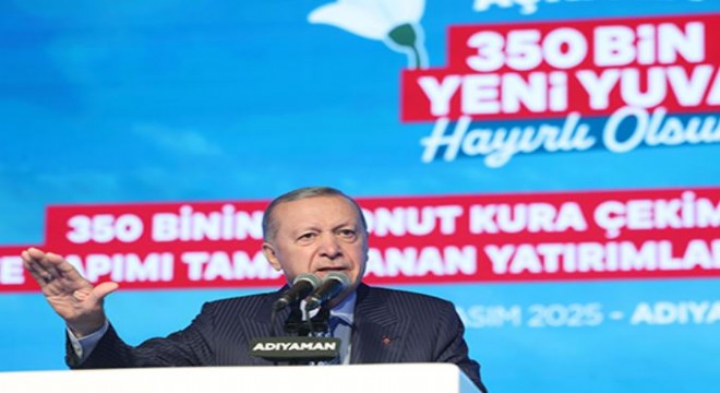 Erdoğan:  Projelerle yol alıyoruz 