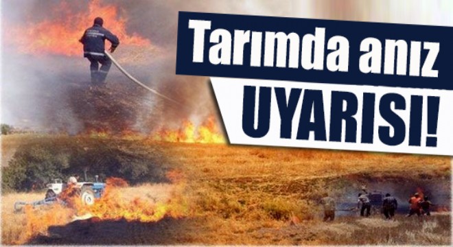 Tarımda anız uyarısı