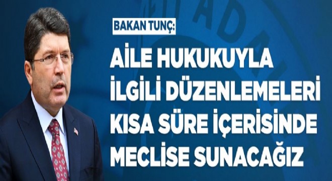 Tunç’tan 10. Yargı Paketi değerlendirmesi