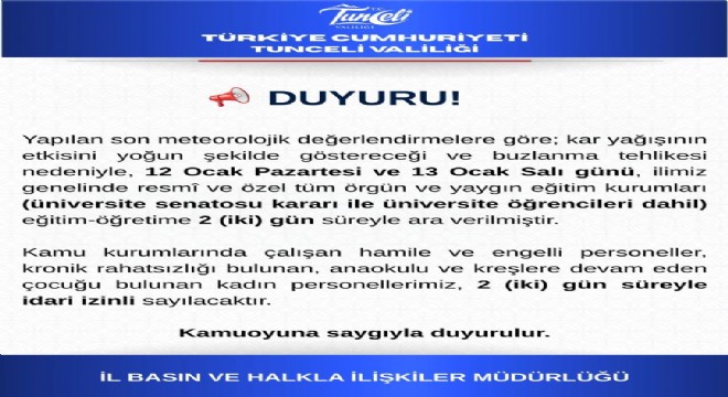 Tunceli'de eğitime 2 gün ara
