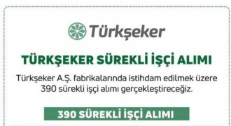 Türkiye Şeker Fabrikaları 390 işçi alacak